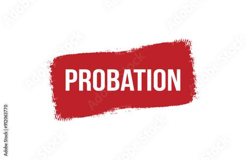 Brush style Probation red banner design isolated on white background.