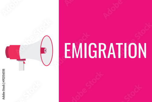 emigration button, banner, label, template for website. emigration text with colorful megaphone icon
