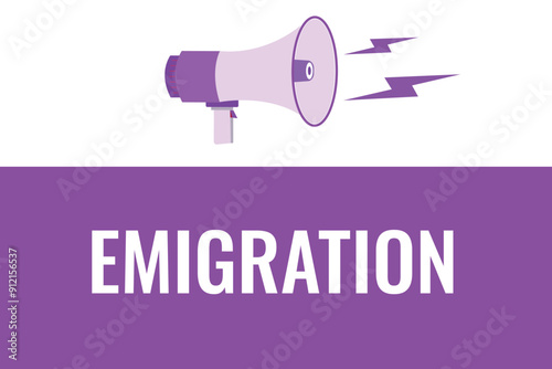 emigration button, banner, label, template for website. emigration text with colorful megaphone icon

