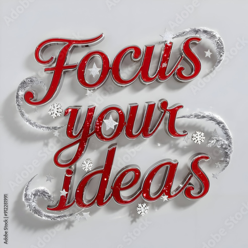 The words focus your ideas on a white background