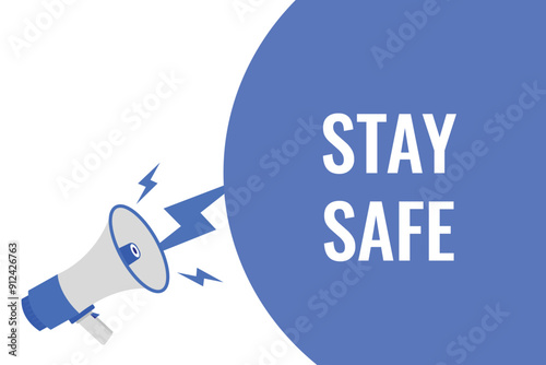 stay safe button, banner, label, template for website. stay safe text with colorful megaphone icon

