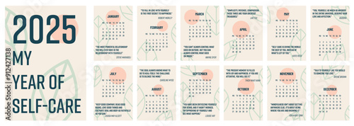 Calendar 2025 template. 12 Month calendar 2025 template. Self care calendar with quotes about mindfulness. Starts Monday. Modern calendar for office, organizer, working place, wall, table. Vertical A4