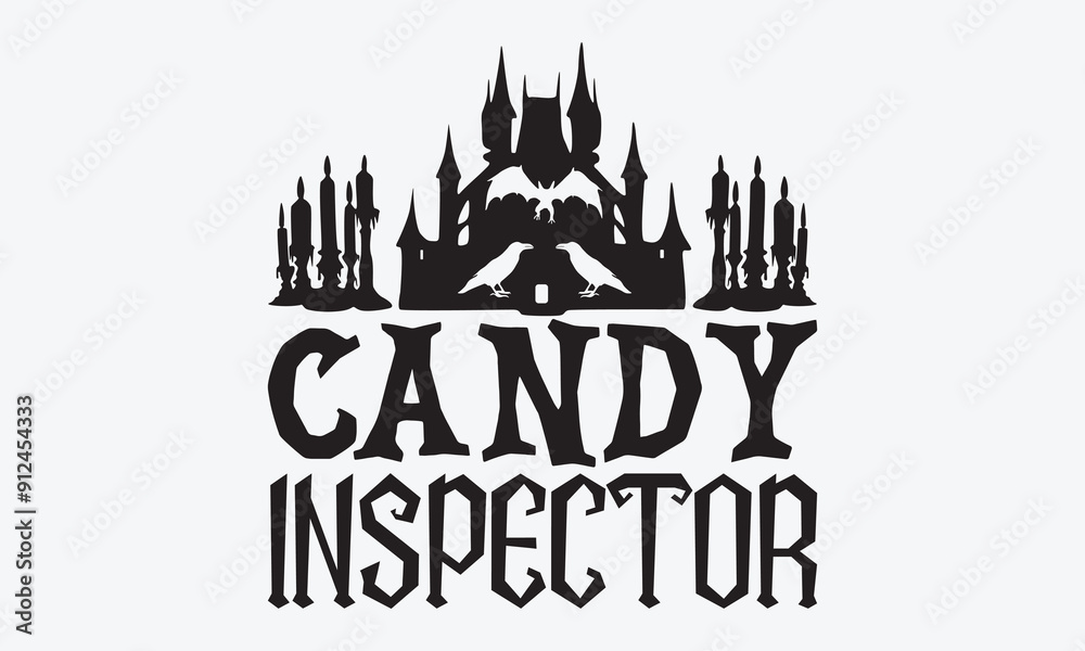 Candy Inspector - Halloween T-Shirt Design, Handmade Calligraphy Vector Illustration, Calligraphy Motivational Good Quotes, Greeting Card, Template, With Typography Text. Candy Inspector - Halloween T-Shirt Design, Handmade Calligraphy Vector Illustration, Calligraphy Motivational Good Quotes, Greeting Card, Template, With Typography Text.