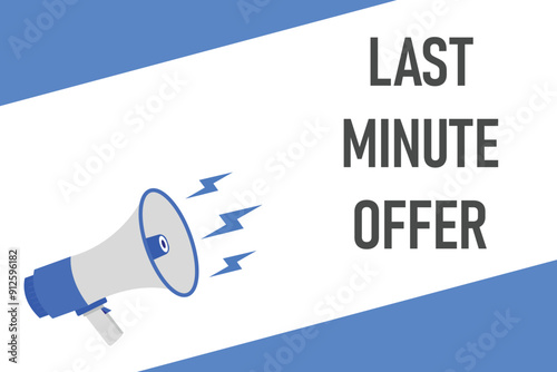 last minute offer button, banner, label, template for website. last minute offer text with colorful megaphone icon
