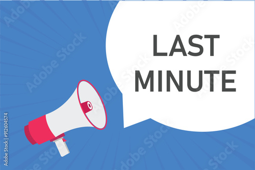 last minute button, banner, label, template for website. last minute text with colorful megaphone icon
