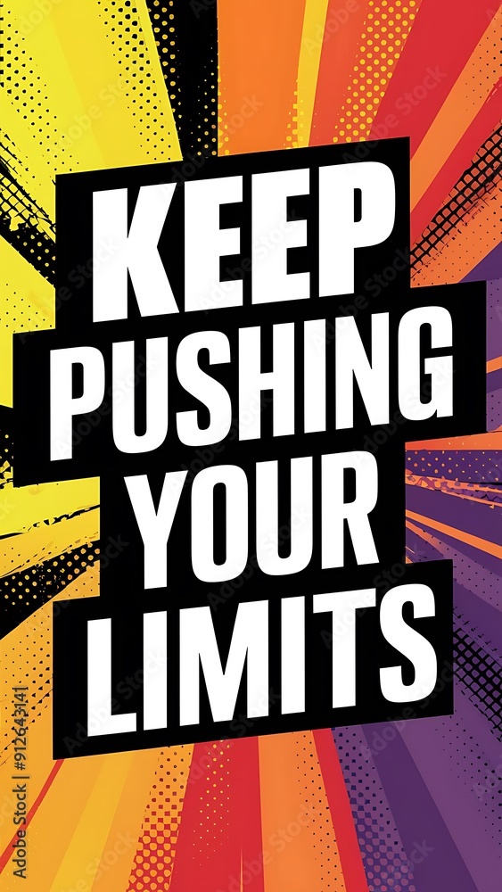 Obraz premium Keep pushing your limits colorful background and text (T-shirt Design Motivational Quote, Illustration ,Typography)