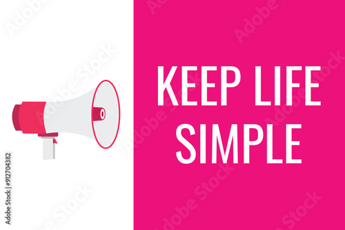 keep life simple button, banner, label, template for website. keep life simple text with colorful megaphone icon
