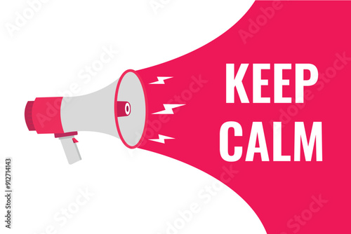 keep calm button, banner, label, template for website. keep calm text with colorful megaphone icon
