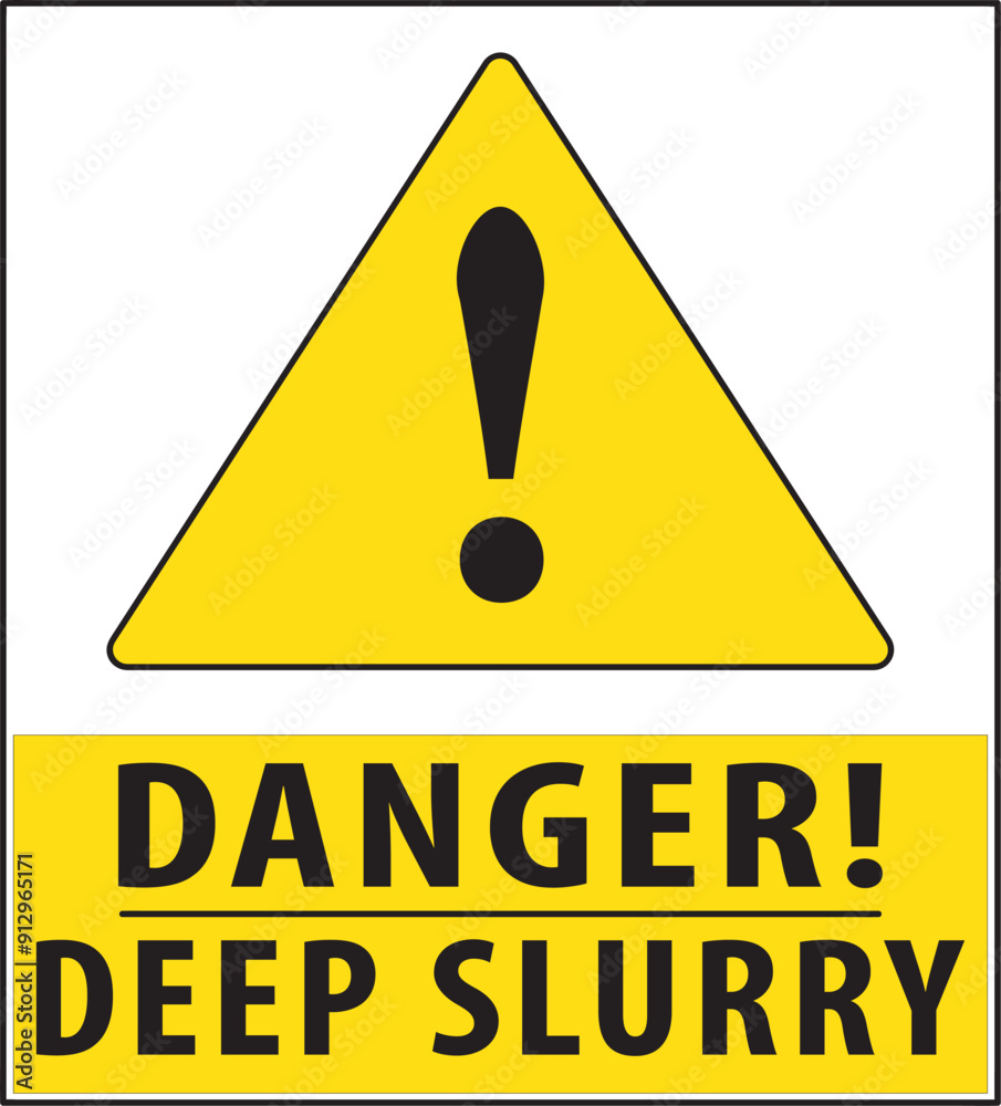 Deep slurry warning sign notice vector.eps Deep slurry warning sign notice vector.eps