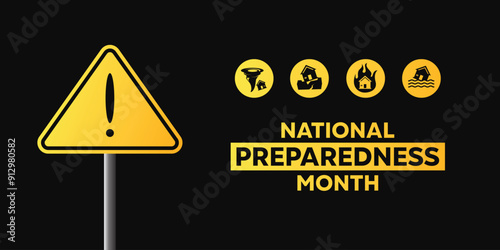 September is National Preparedness Month. Prohibition sign, tornado, earthquake, fire, flood. Suitable for cards, banners, posters, social media and more. Black background.