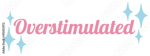 Overstimulated | Mental Health | Cute Vector