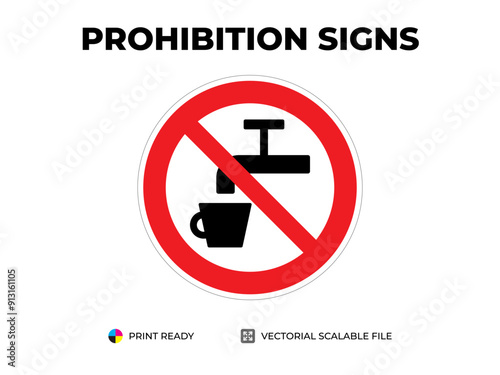 Prohibition signs. Indicatoare de interzicere. Запрещающие знаки. Do not use as drinking water. Interzis să utilizați ca apă potabilă. Запрещается использовать в качестве питьевой воды (1)