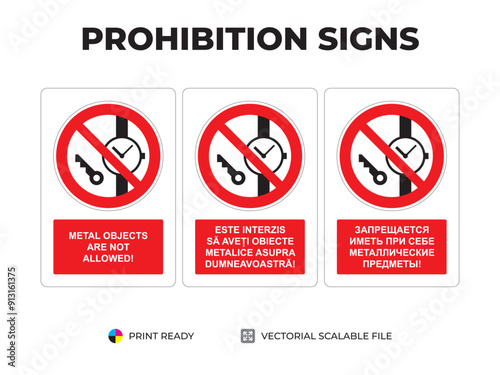 Prohibition signs. Indicatoare de interzicere. Запрещающие знаки. Metal objects are not allowed. Interzis să aveți obiecte metalice asupra dvs. Запрещается иметь при себе металлические предметы (2)