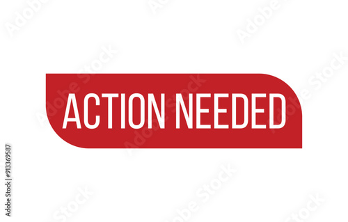 Action needed Rubber Stamp Seal Vector illustration isolated on white background