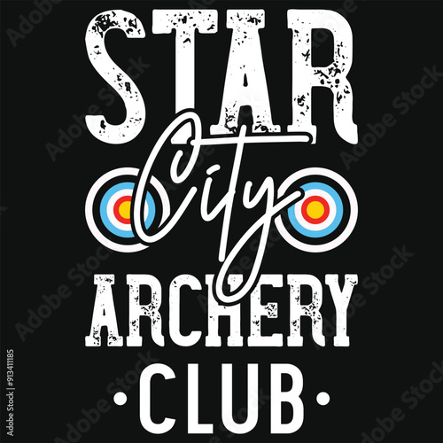 Star city archery club archery shooting typography tshirt design