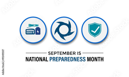 National Preparedness Month promotes awareness and encourages families, communities, and individuals to prepare for emergencies. Vector illustration.