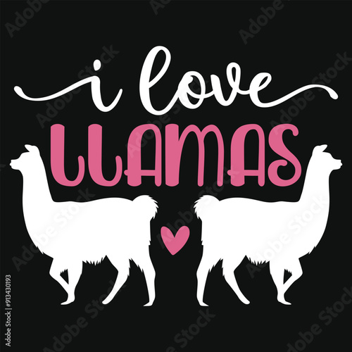 I love llamas typography tshirt design