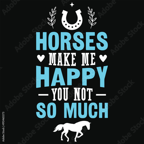 Wallpaper Mural Horses make me happy you not so much horses riding typography tshirt design Torontodigital.ca