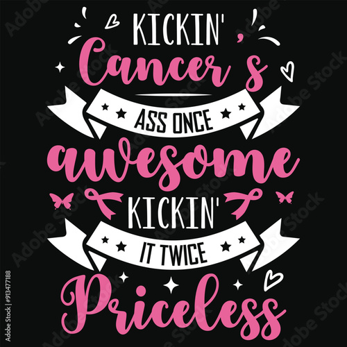 Kickin cancer ass once awesome lung cancer awareness typography tshirt design
