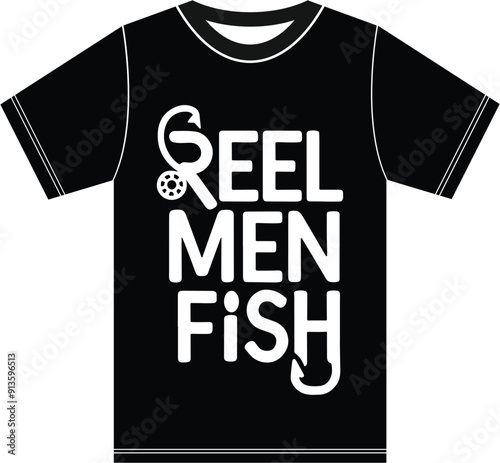 Reel men fish, Typography Fishing T-shirt