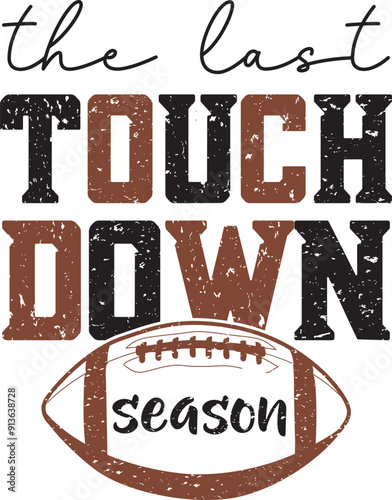 The Last Touch Down Season, Football Cut Files, Football Season