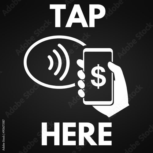 A vector illustration showing a hand holding a smartphone with a dollar sign, tapping a contactless payment terminal. The image emphasizes contactless payment technology with a "TAP HERE" instruction.