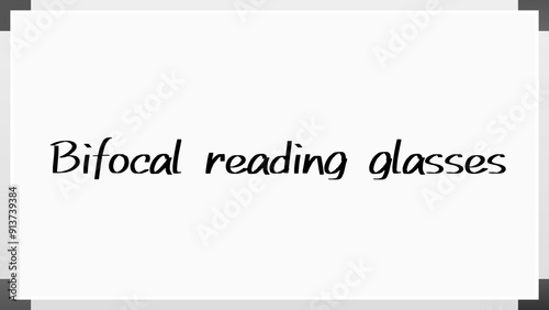 Bifocal reading glasses のホワイトボード風イラスト