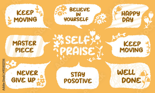 Set of speech bubbles with phrases, quotes, compliments self love, self praise. Encouraging cute affirmations. Quotes about love for yourself, self love. Typography for cards, posters, t-shirts, badge