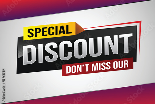 discount special offer poster dont miss out banner graphic design icon logo sign symbol social media website coupon


