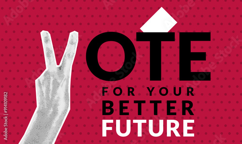Halftone collage of a womans hand in retro pop art style. Vote for your better future. Trendy vintage vector illustration on red background