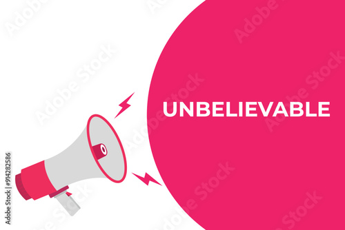 unbelievable button, banner, label, template for website. unbelievable text with colorful megaphone icon
