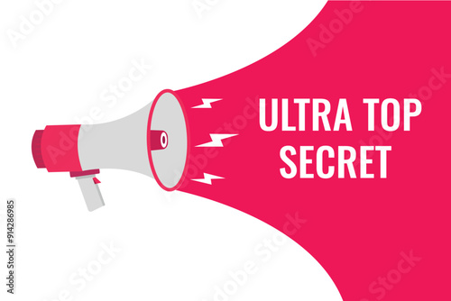 ultra top secret button, banner, label, template for website. ultra top secret text with colorful megaphone icon
