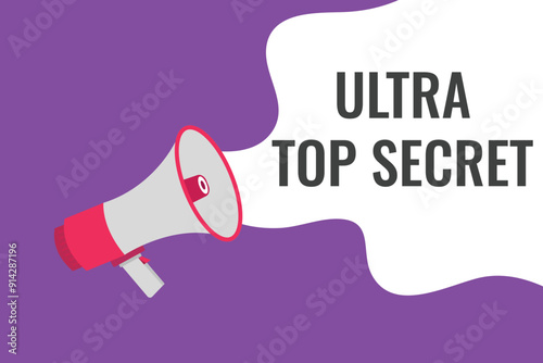 ultra top secret button, banner, label, template for website. ultra top secret text with colorful megaphone icon
