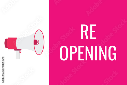 re opening button, banner, label, template for website. re opening text with colorful megaphone icon
