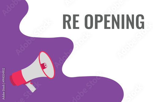 re opening button, banner, label, template for website. re opening text with colorful megaphone icon

