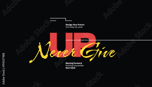 never give up, nothing impossible