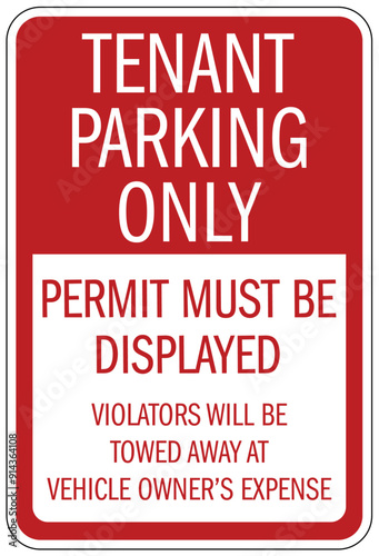 Parking permit signs tenant parking only, permit must be displayed