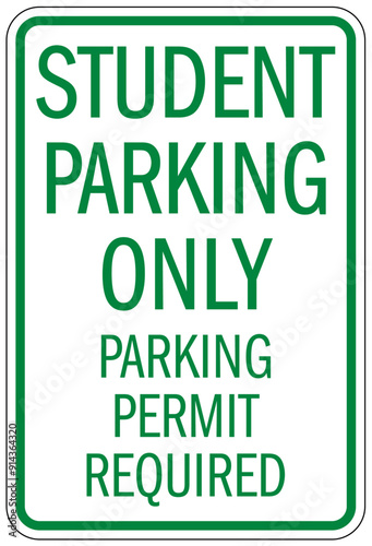 Parking permit signs student parking only
