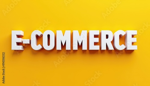 Bold 3D 'E-Commerce' text on a vibrant yellow background.