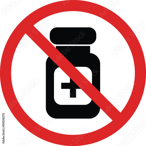 No medicine bottle sign isolated on white background . No drugs sign . Do not use medicaments symbol vector