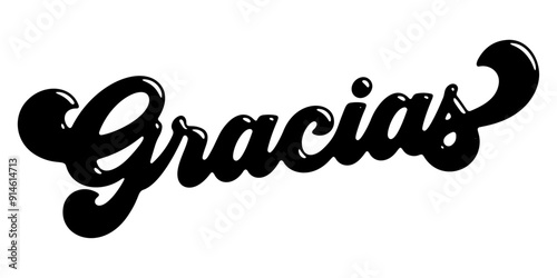 Spanish word ‘Gracias’ (Thank You) written in stylized retro bubble script lettering