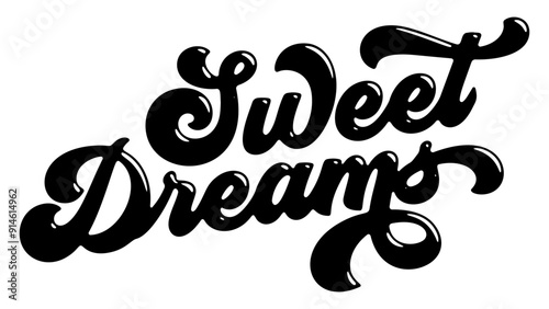 Words ‘Sweet Dreams’ written in stylized retro bubble script lettering