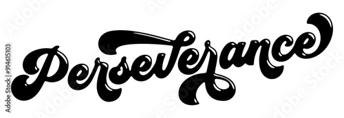 Word ‘Perseverance’ written in stylized retro bubble script lettering