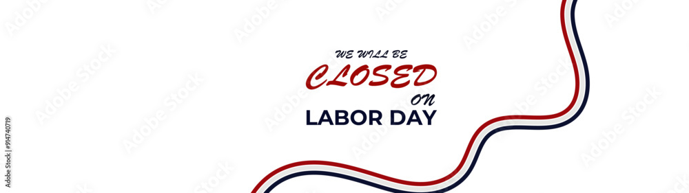 Happy Labor Day - Labour Day USA with motivational text. Good for T-shirts, September first Monday, USA holiday. United States national flag colors stroke. banner, cover, poster, flyer, web. Happy Labor Day - Labour Day USA with motivational text. Good for T-shirts, September first Monday, USA holiday. United States national flag colors stroke. banner, cover, poster, flyer, web.