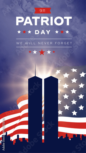 911 Patriot Day Background with New York skyline and NYC Silhoutte, September 11, United States flag, memorial and Never Forget lettering, Vector Illustrations.