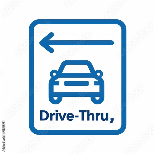 Blue square drive-thru sign with left-pointing arrow and car icon for drive-through service indication