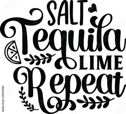 Salt tequila lime repeat