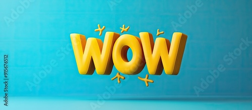 The word wow is in a yellow...