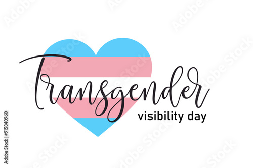 Transgender Day of visibility LGBTQ pride month Trans people rights