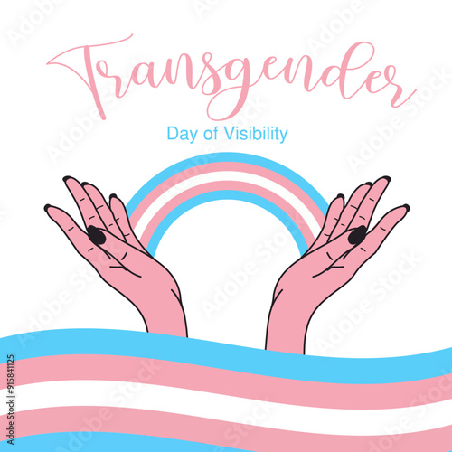 Transgender or transsexual Day of visibility LGBT pride month awareness